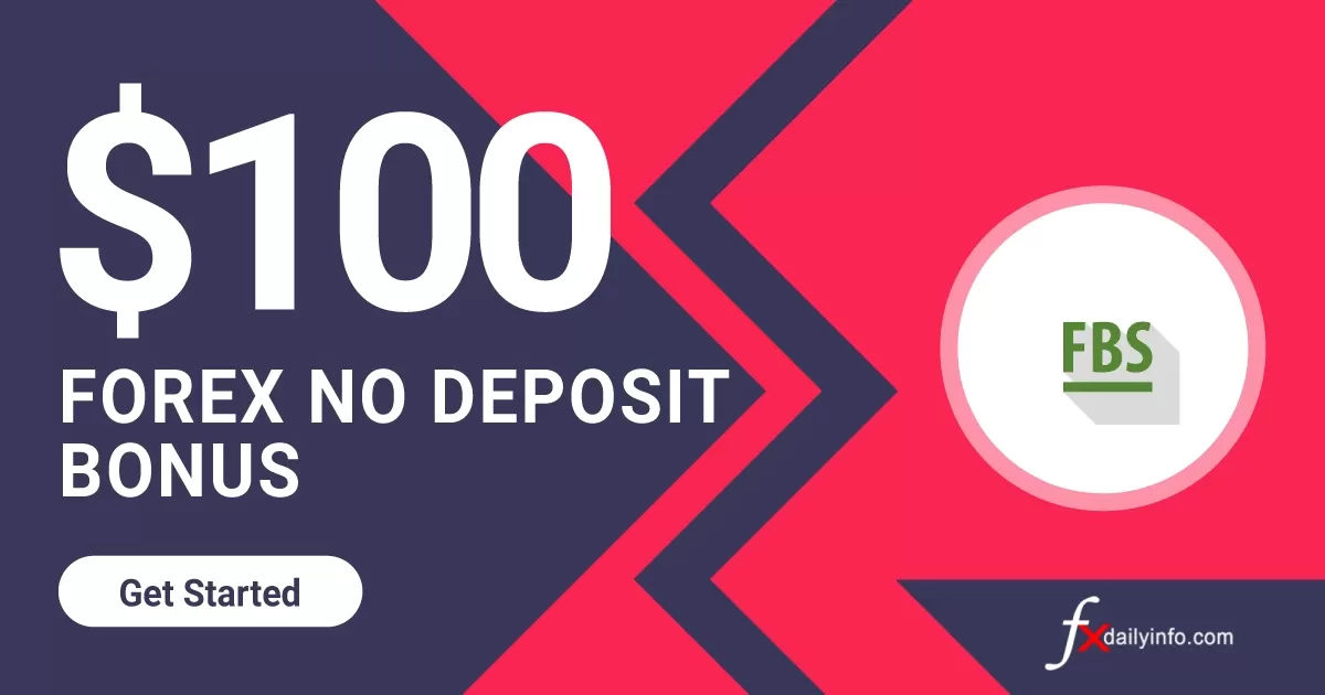 FBS $100 No Deposit Quick Start Forex Bonus